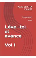 Lève -toi et avance: T'es où, maman ?(1 Lève -Toi Et Avance)