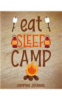 Eat Sleep Camp Camping Journal