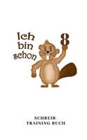 Ich Bin Schon 8 Schreib Training Buch: A5 kariert Geburtstagsgeschenk 8 Jahre - 8. Geburtstag Kinder Sohn Tochter Geschenk - Lustige Tiermotive Biber Zeichenbuch