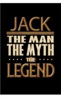 Jack The Man The Myth The Legend