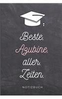 Beste. Azubine. Aller. Zeiten. Notizbuch