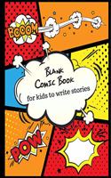 Blank Comic Book for Kids to Write Stories