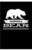 Momma Bear: Blank Lined Journal for Mom to Write Down Recipes, Memories or Remedies.