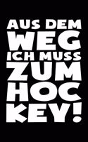 Ich Muss Zum Hockey: Notizbuch / Notizheft Für Hockey-Fan Hockeyspieler-In Hockey-Fan Trikot A5 (6x9in) Liniert Mit Linien