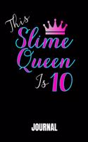 This Slime Queen Is 10: Notebook 100 Pages Journal 6x9 Blank Line