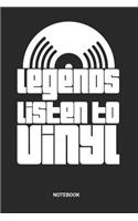 Legends listen to Vinyl Notebook