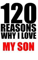 120 reasons why i love my son