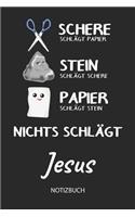 Nichts schlägt - Jesus - Notizbuch