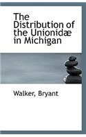 The Distribution of the Unionidæ in Michigan