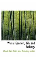 Wessel Gansfort, Life and Writings