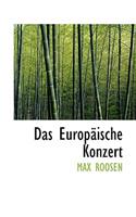 Das Europaische Konzert