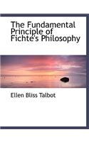 The Fundamental Principle of Fichte's Philosophy