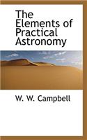 The Elements of Practical Astronomy
