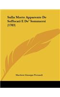 Sulla Morte Apparente De Soffocati E De' Sommersi (1783)