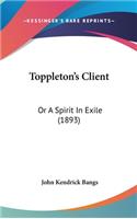 Toppleton's Client