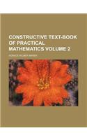 Constructive Text-Book of Practical Mathematics Volume 2: (English)