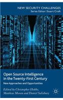 Open Source Intelligence in the Twenty-First Century