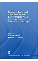 Readers, Texts and Compilers in the Earlier Middle Ages