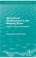 Agricultural Development in the Mekong Basin
