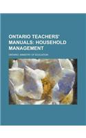 Ontario Teachers' Manuals; Household Management: Household Management(English)