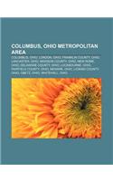 Columbus, Ohio Metropolitan Area: Columbus, Ohio, London, Ohio, Franklin County, Ohio, Lancaster, Ohio, Madison County, Ohio, New Rome, Ohio(English)