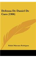 Defensa De Daniel De Caro (1906)