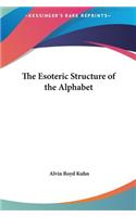 Esoteric Structure of the Alphabet