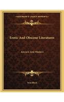 Erotic And Obscene Literatures: Ancient And Modern