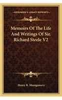 Memoirs of the Life and Writings of Sir. Richard Steele V2