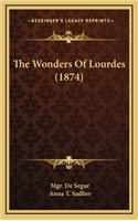 The Wonders of Lourdes (1874)