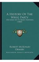 History Of The Whig Party