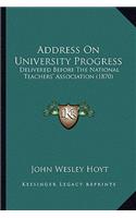 Address on University Progress
