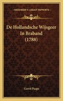 De Hollandsche Wijsgeer In Braband (1788)