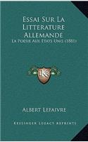 Essai Sur La Litterature Allemande