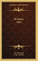 The Horkey (1882)