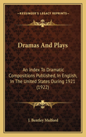 Dramas And Plays