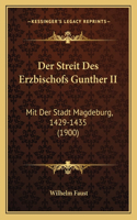 Der Streit Des Erzbischofs Gunther II