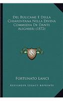 del Bulicame E Della Chiarentana Nella Divina Commedia de Dante Alighieri (1872)