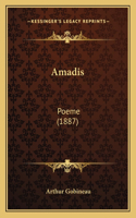 Amadis: Poeme (1887)(French)