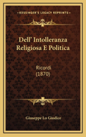 Dell' Intolleranza Religiosa E Politica