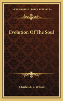 Evolution Of The Soul: (English)