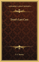 Trent's Last Case: (English)
