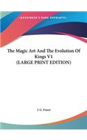 The Magic Art and the Evolution of Kings V1