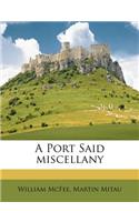 A Port Said Miscellany