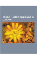 Grade I Listed Buildings in London: Palace of Westminster, Victoria and Albert Museum, College of Arms, British Museum, Chiswick House, University Col(English)