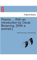 Poems ... With an introduction by Oscar Browning. [With a portrait.]