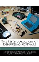 The Methodical Art of Debugging Software