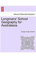 Longmans' School Geography for Australasia.