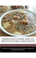 American Cuisine and Its Multicultural Influences