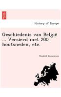 Geschiedenis van Belgie&#776; ... Versierd met 200 houtsneden, etc.